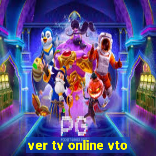 ver tv online vto